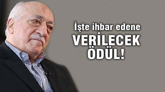 Fethullah Gülen için 4 milyon TL ödül