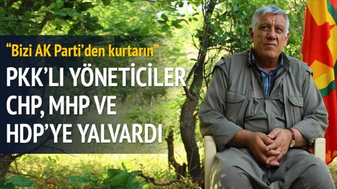 PKK yalvardı: Bizi AK Parti´den kurtarın