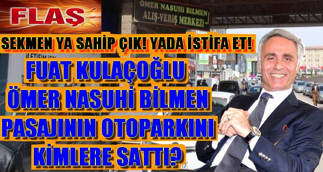 Erzurum Büyükşehir Belediye Başkanı Mehmet Sekmen Ömer Nasuhi Bilmen Pasajına Sahip Çık!