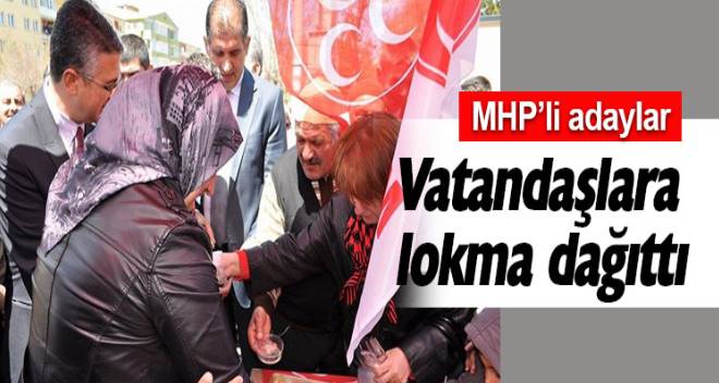 MHP`li adaylar lokma dağıttı