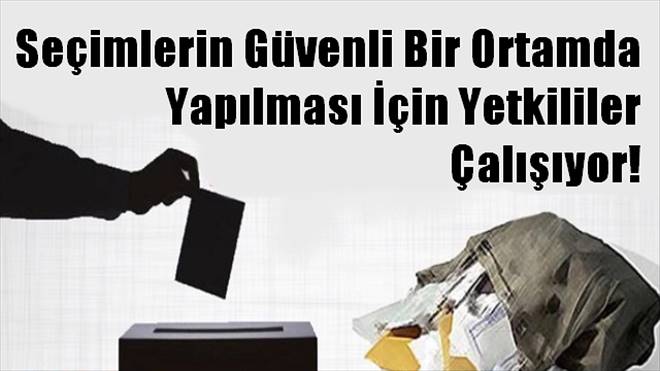 Erzurum`da Seçim Tedbirleri Alınıyor!