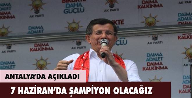 Başbakan Davutoğlu`ndan Antalya Mitinginde Önemli açıklamalar