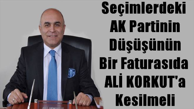 Erzurum`da AK Parti`nin Oy Düşüşü Ali Korkut`a Fatura Edilmeyecek mi?