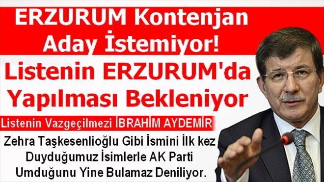 Erzurum Kontenjan Aday İstemiyor!