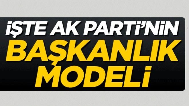 Mustafa Şentop AK Parti´nin önerdiği başkanlık modelini açıkladı