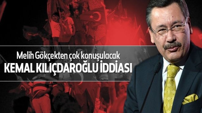 Gökçek´ten çok konuşulacak Kılıçdaroğlu iddiası