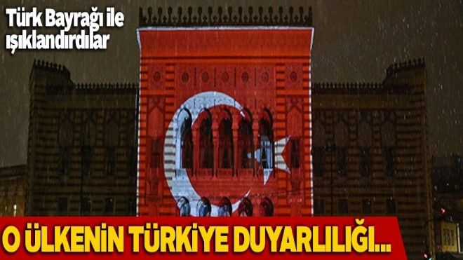 O ülkenin Türkiye duyarlılığı!