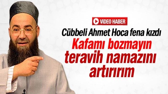 Cübbeli Ahmet Hoca´dan teravih tepkisi!