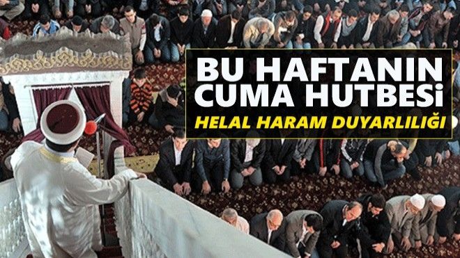 22 Aralık 2017 Türkiye Geneli Cuma Hutbesi 