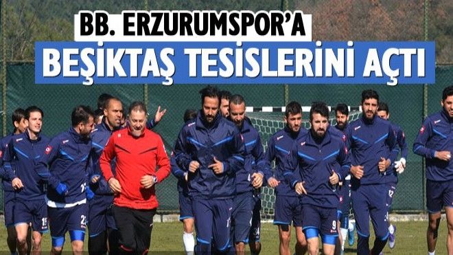 Beşiktaş-Erzurumspor dostluğu