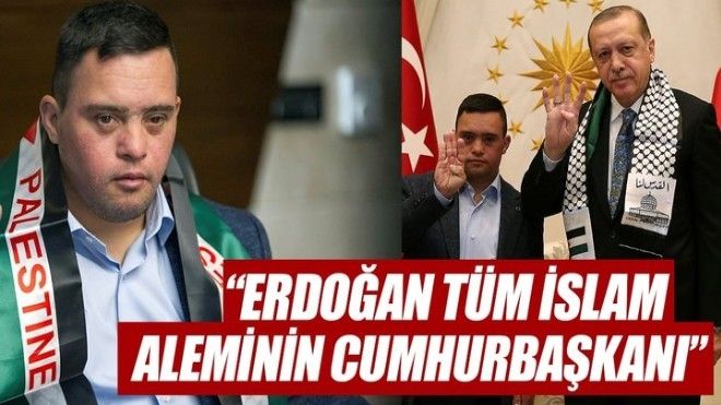Erdoğan tüm İslam âleminin cumhurbaşkanı