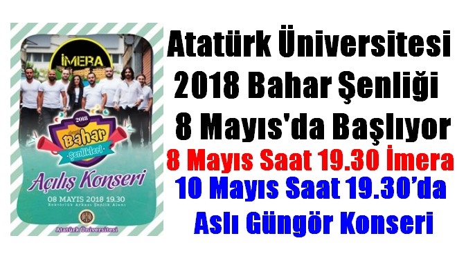 Atatürk Üniversitesi Bahar Şenliği başlıyor