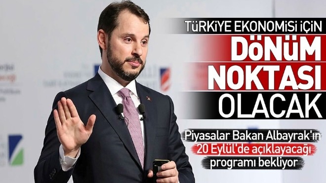 Türkiye ekonomisi için dönüm noktası olacak! .