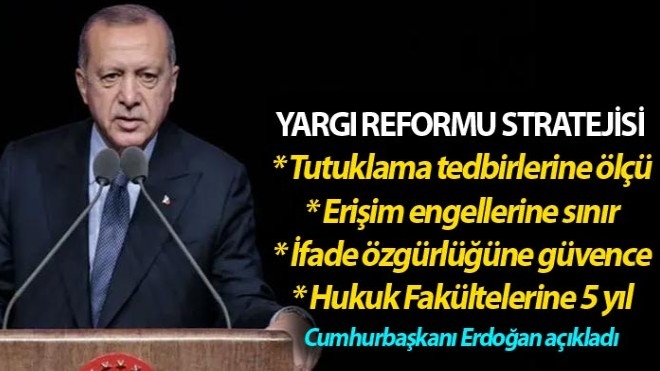 Cumhurbaşkanı Erdoğan Yargı Reformu Paketi´ni açıkladı