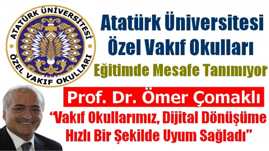 Atatürk Üniversitesi Vakıf Okulları Eğitimde Mesafe Tanımıyor