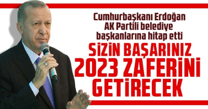 Cumhurbaşkanı Erdoğan AK Partili belediye başkanlarına hitap etti
