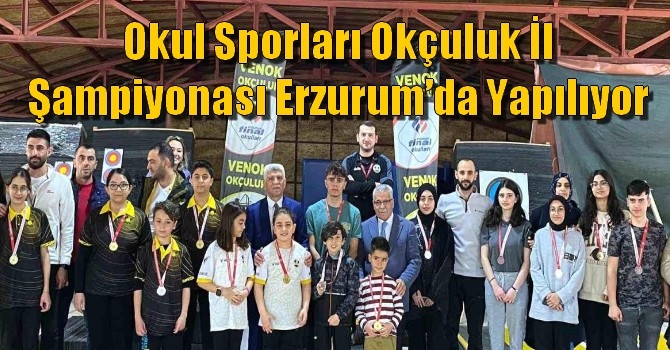 Okul Sporları okçuluk il şampiyonası Erzurum’da yapılıyor