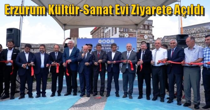 Erzurum Kültür-Sanat Evi ziyarete açıldı