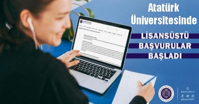 Atatürk Üniversitesinde lisansüstü program başvuruları başladı