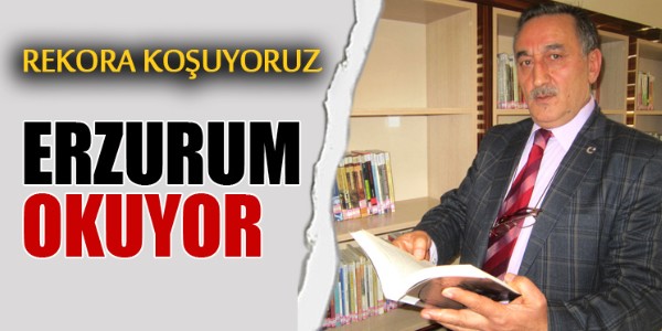 Erzurum İl Halk Kütüphanesi rekora koşuyor