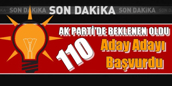 Erzurum`da AK Parti`den 110 Başvuru