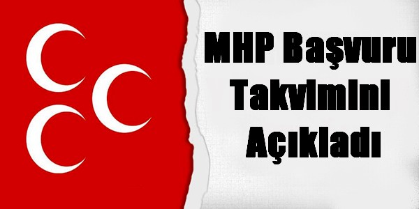 MHP Başvuru  Takvimini  Açıkladı