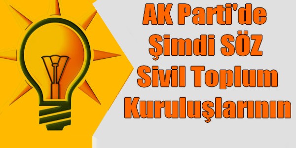 AK Parti`de Şimdi SÖZ Sivil Toplum Kuruluşlarının