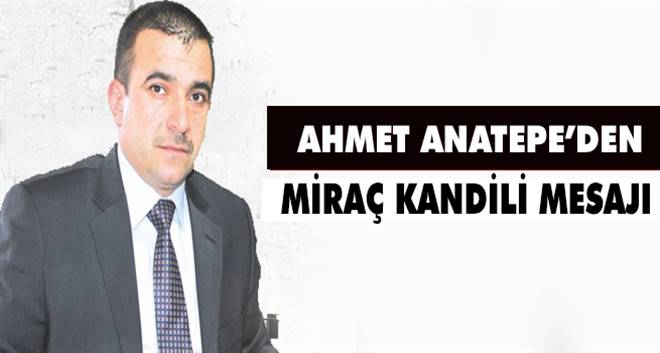 MHP İl Başkanı Anatepe`den Kandil Mesajı
