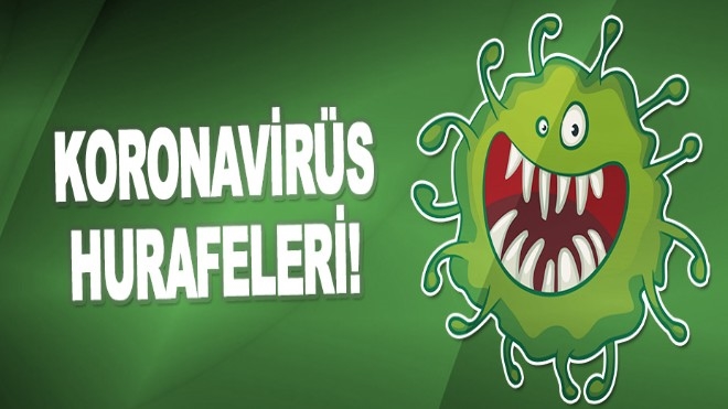 Koronavirüs hurafeleri!