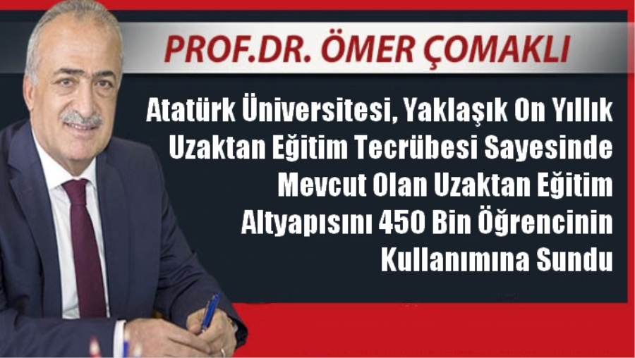 Atatürk Üniversitesi Uzaktan Eğitimde Farkını Ortaya Koydu