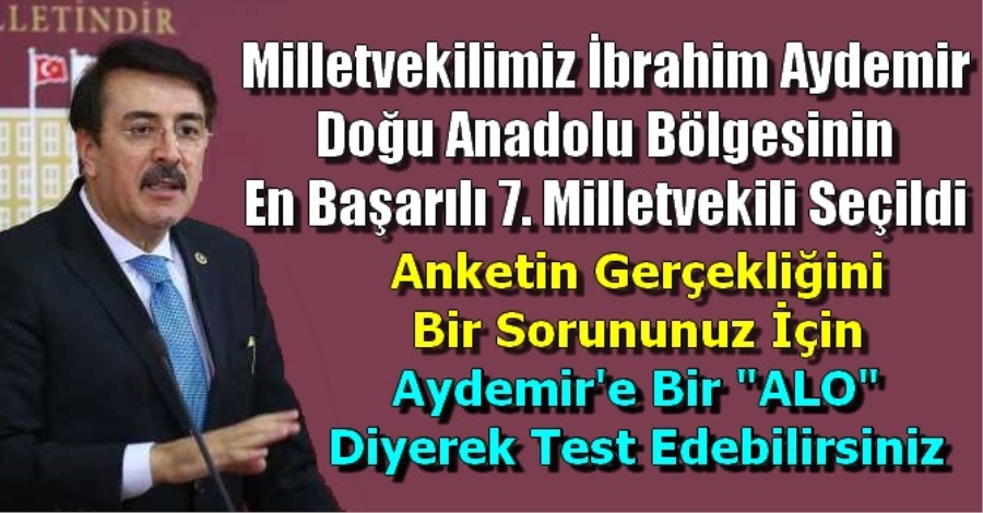   Milletvekilimiz İbrahim Aydemir Doğu Anadolu Bölgesinin En Başarılı 7. Milletvekili Seçildi