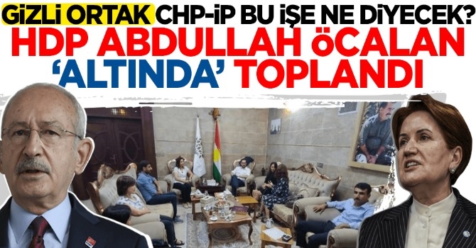 Kılıçdaroğlu ve Akşener bu görüntüye ne diyecek? HDP Abdullah Öcalan 