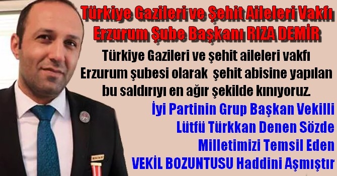 Türkiye Gazileri ve Şehit Aileleri Vakfı Erzurum Şube Başkanı Rıza Demir