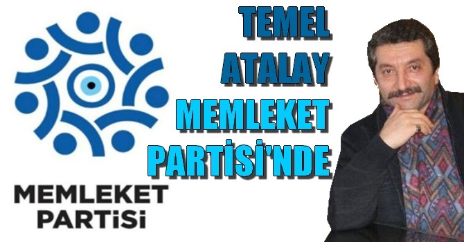 TEMEL ATALAY MEMLEKET PARTİSİ
