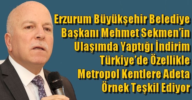 Erzurum’da ulaşımda yapılan indirim Türkiye’de örnek gösteriliyor