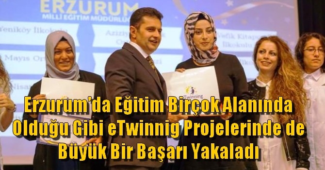 Erzurum’da Eğitim Birçok Alanında Olduğu Gibi eTwinnig Projelerinde de Büyük Bir Başarı Yakaladı