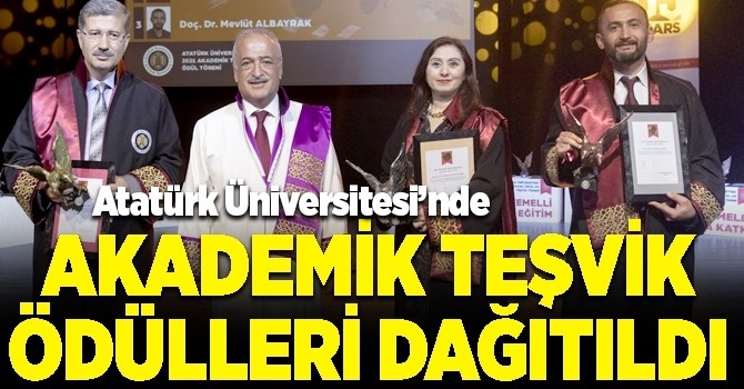 Atatürk Üniversitesi’nde, akademik teşvik ve ödül töreni yapıldı