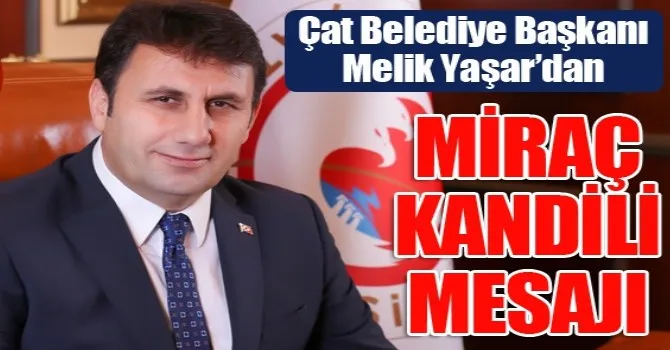 Çat Belediye Başkanı Melik Yaşar