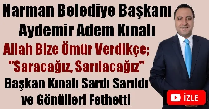 Aydemir Adem Kınalı Sardı Sarıldı ve Gönülleri Fethetti