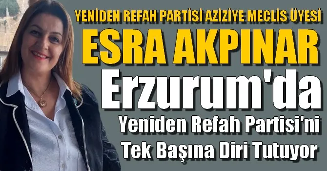 Esra Akpınar, Erzurum