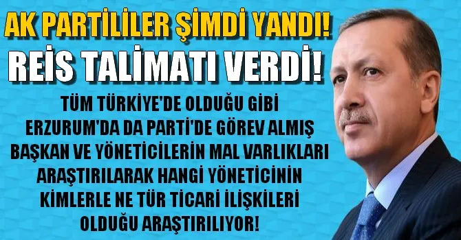 AK PARTİLİLER ŞİMDİ YANDI! REİS TALİMATI VERDİ