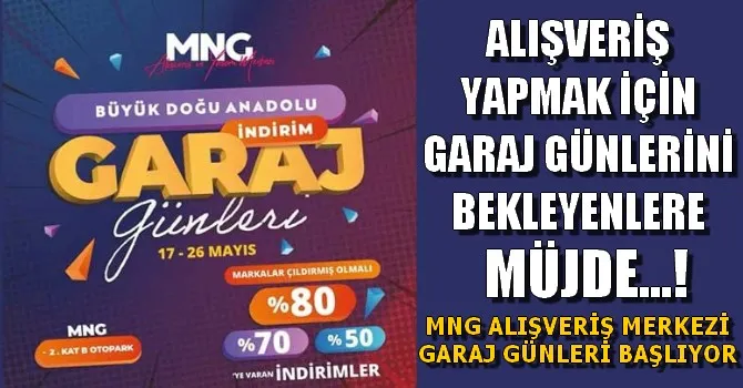 MNG ALIŞVERİŞ MERKEZİ GARAJ GÜNLERİ BAŞLIYOR