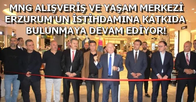 MNG ALIŞVERİŞ VE YAŞAM MERKEZİ ERZURUM