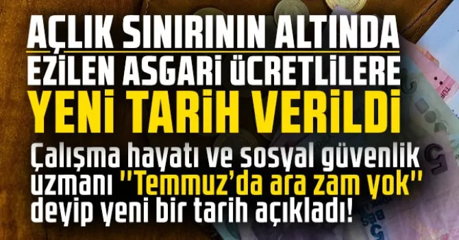 Asgari Ücretliye Temmuz Ayında Ara Zam Yok