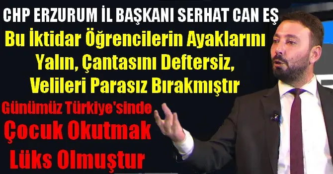 Serhat Can Eş, Günümüz Türkiye’sinde Çocuk Okutmak Lüks Olmuştur