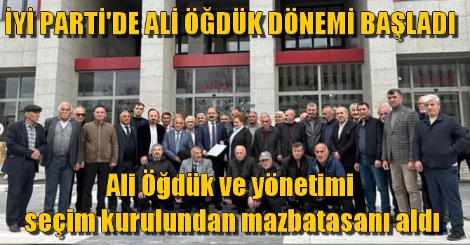 ALİ ÖĞDÜK MAZBATASINI ALDI