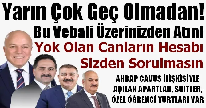 AHBAP ÇAVUŞ İLİŞKİSİYLE AÇILAN APARTLAR, SUİTLER, ÖZEL ÖĞRENCİ YURTLARI MI VAR?