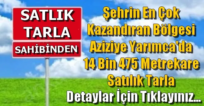 AZİZİYE YARIMCADA YATIRIMLIK SATLIK TARLA