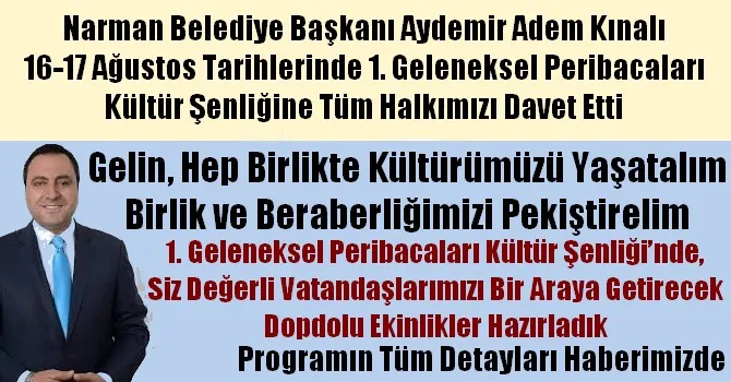 1. Geleneksel Peribacaları Kültür Şenliği 16/17 Ağustos Tarihinde Gerçekleştirilecek