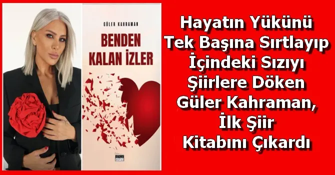 Güler Kahraman ilk şiir kitabını çıkardı